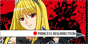 Princess Resurrection!
