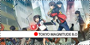 Tokyo Magnitude 8.0