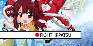 Fight Ippatsu!